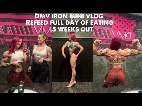 DMV Iron Mini Vlog | Full Day of Eating Refeed | 5 Weeks Out