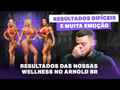 RESULTADOS DIFICEIS – TUDO SOBRE NOSSAS WELLNESS NO ARNOLD BRASIL